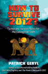 HOW TO SURVIVE 2012